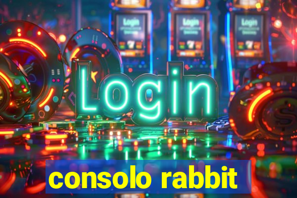 consolo rabbit