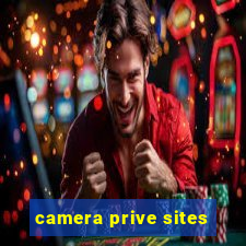 camera prive sites