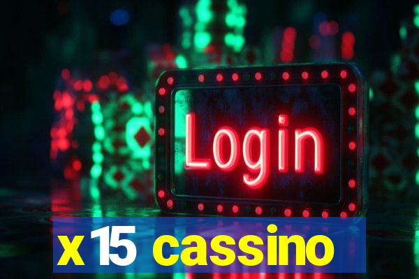 x15 cassino