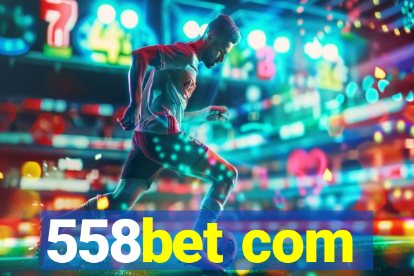 558bet com