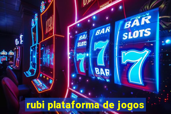 rubi plataforma de jogos