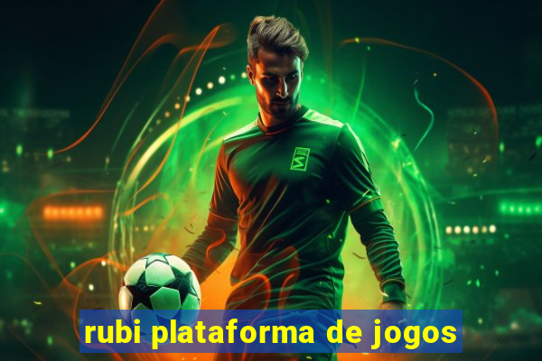 rubi plataforma de jogos