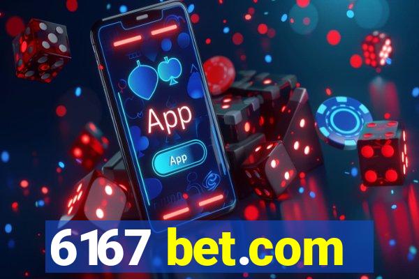 6167 bet.com