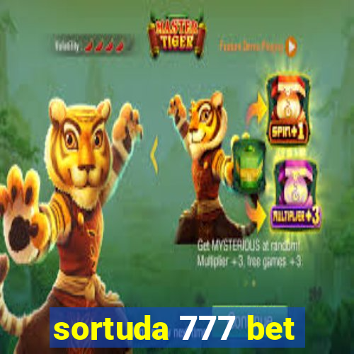 sortuda 777 bet