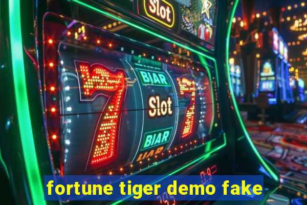 fortune tiger demo fake