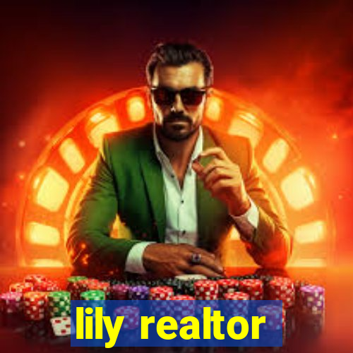 lily realtor