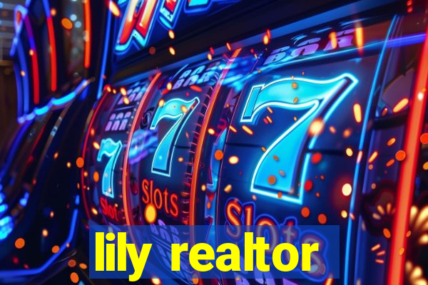 lily realtor