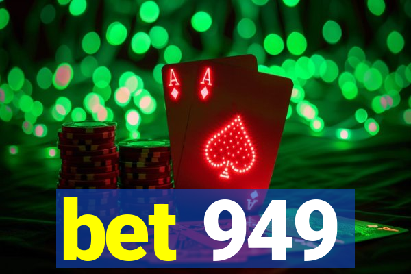 bet 949