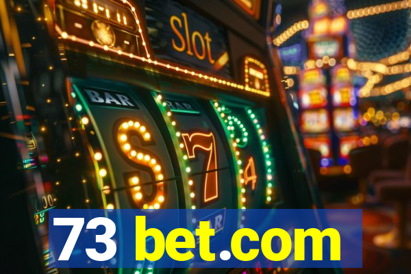 73 bet.com