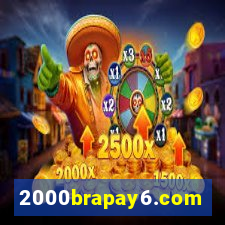 2000brapay6.com