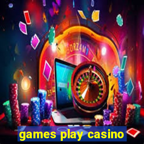 games play casino