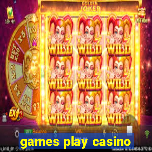 games play casino