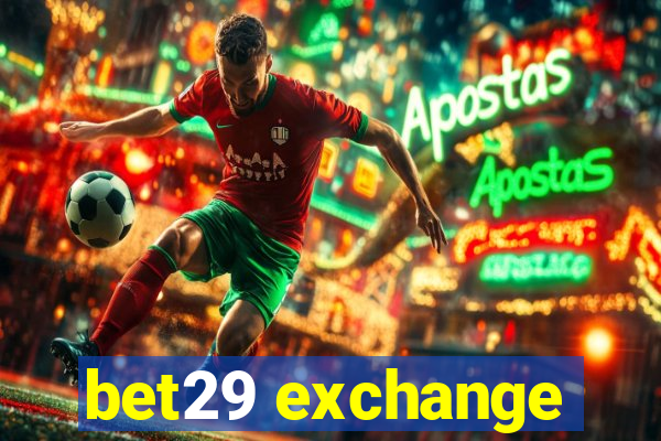 bet29 exchange