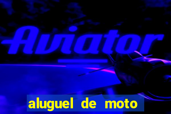 aluguel de moto vitoria da conquista