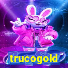 trucogold