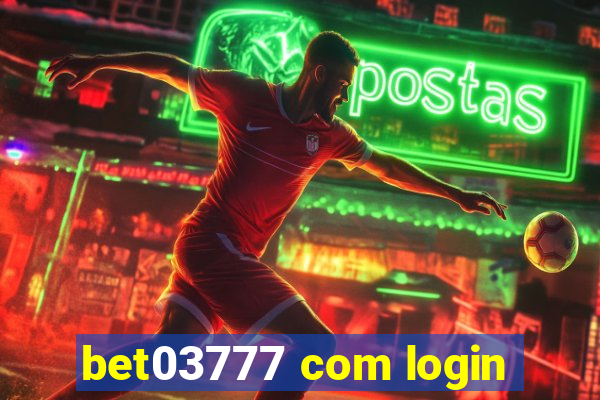 bet03777 com login