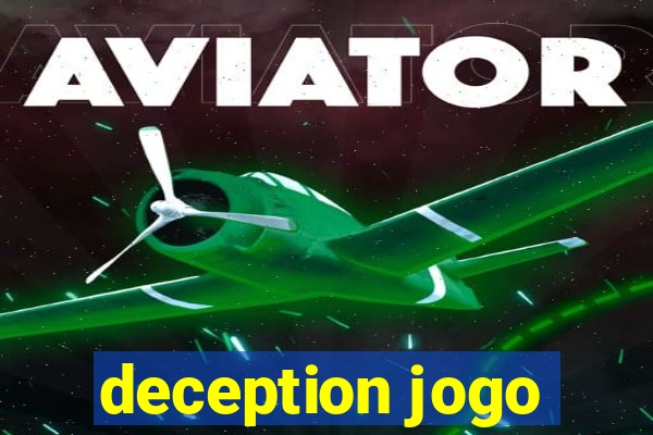 deception jogo