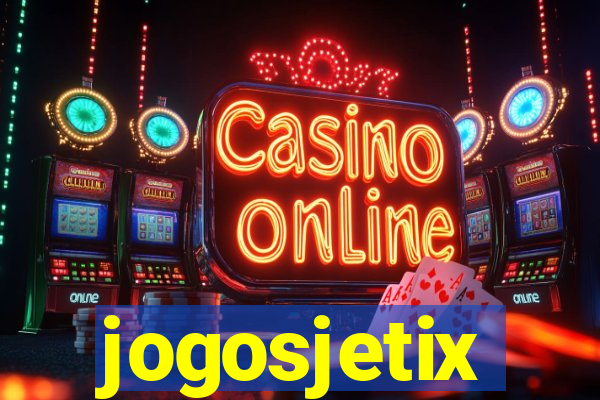 jogosjetix