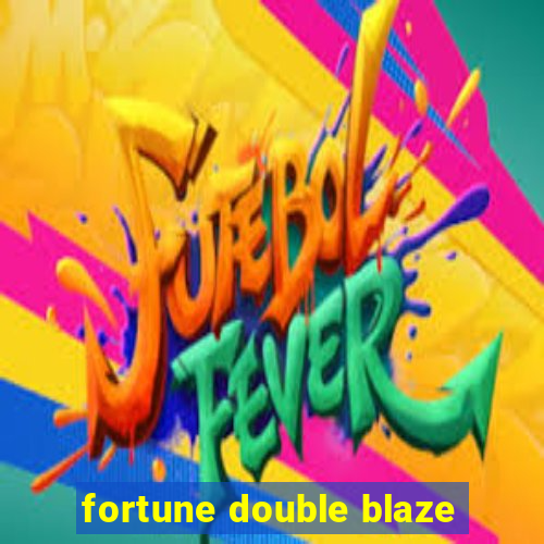 fortune double blaze