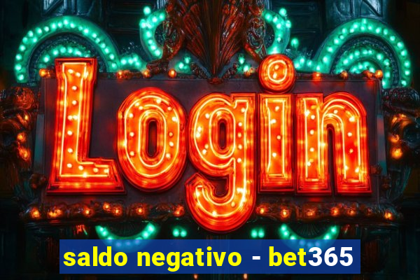 saldo negativo - bet365