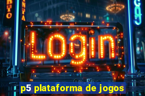 p5 plataforma de jogos