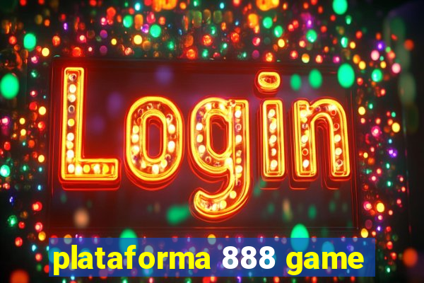 plataforma 888 game