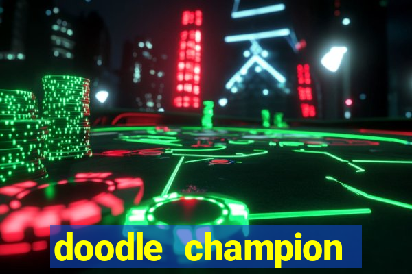 doodle champion island games