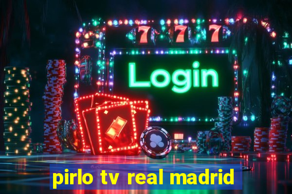 pirlo tv real madrid