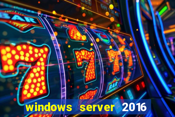 windows server 2016 download iso pt-br