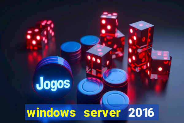 windows server 2016 download iso pt-br