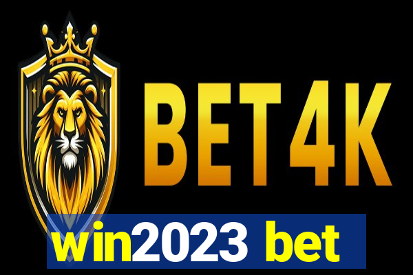 win2023 bet