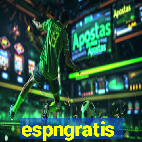 espngratis