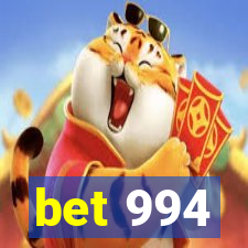 bet 994