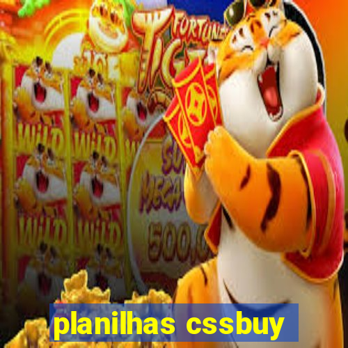 planilhas cssbuy