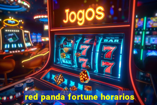 red panda fortune horarios