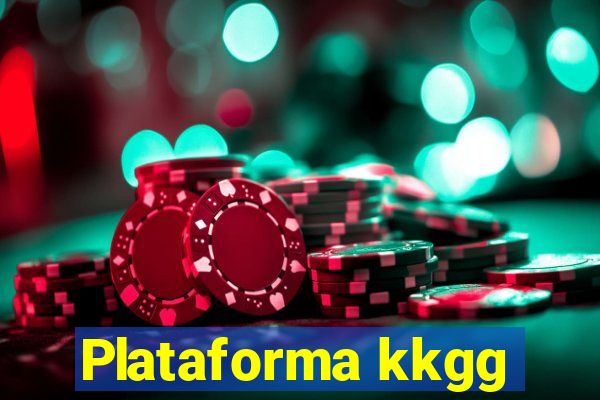 Plataforma kkgg