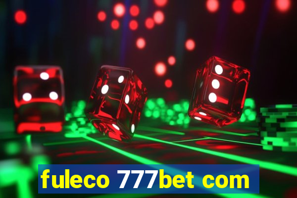 fuleco 777bet com