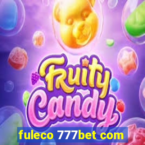 fuleco 777bet com