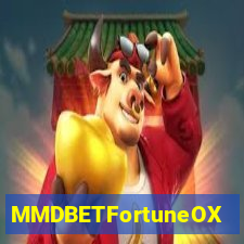 MMDBETFortuneOX