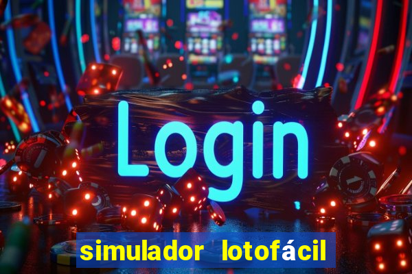 simulador lotofácil só matemática