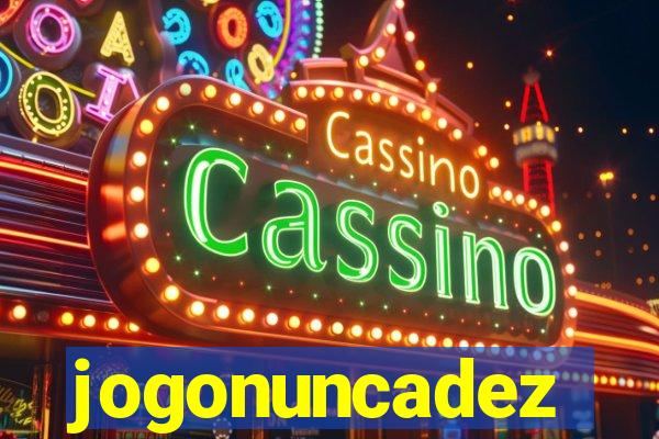 jogonuncadez