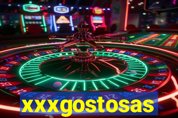 xxxgostosas