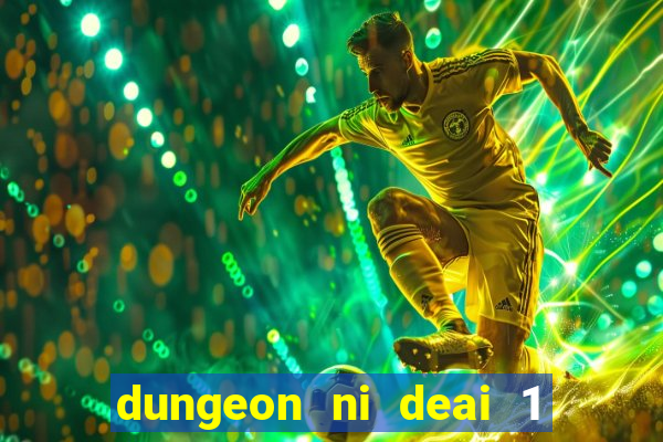 dungeon ni deai 1 temporada dublado