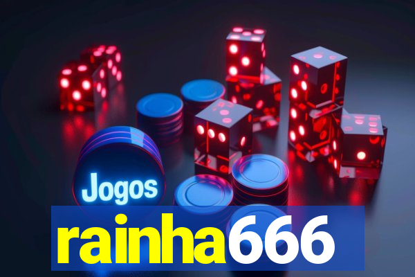 rainha666