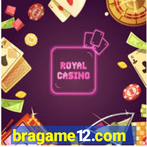 bragame12.com