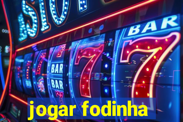 jogar fodinha