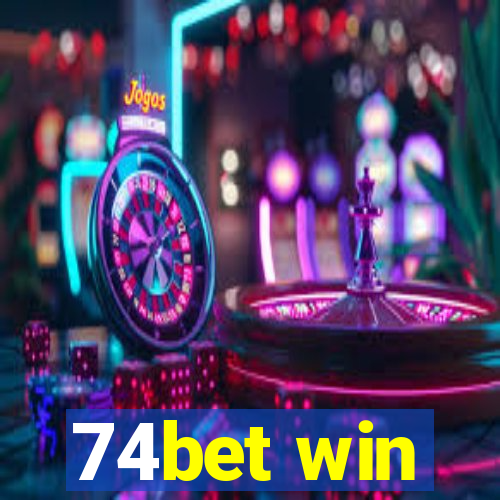 74bet win