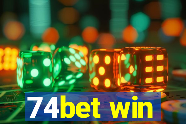 74bet win