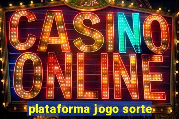 plataforma jogo sorte