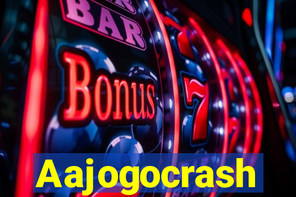 Aajogocrash